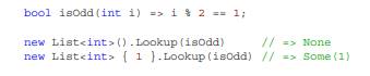 Write a Lookup function that will take an IEnumerable and a predicate, and return the first element...