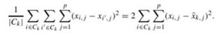 The clusters that K-means clustering generates depend on the randomly chosen initial values. Repeat...-2