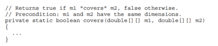 Let us say that a matrix (a 2-D array of numbers) m1 “covers” a matrix m2 (with the same dimensions)...