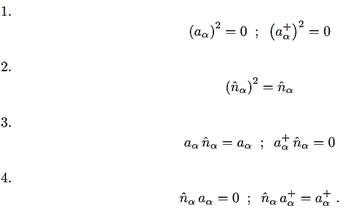 For fermions show that the following relations are valid: The (anti)symmetrized basis states are...-1