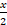 Consider the following four methods for calculating 2 1/4 , the fourth root of 2. (a) Rank them for...-1