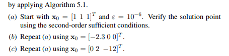 Solve the problem in Prob. 5.5 by applying Algorithm 5.2. Try the same initial points as in Prob....-2