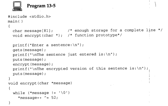 Modify Program 13-5 to permit the encryption key to be a user-entered input value. Modify Program...-1