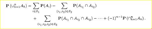 The inclusion-exclusion formula. Let A1, A,, . . . , A, be events. Let S1 = {i I 1 i _ n), S2 =...