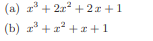 Factor each of the following using Kronecker’s algorithm. Use Kronecker’s algorithm to show that u =...