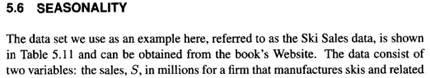 Perform a thorough analysis of the Ski Sales data in Table 5.11 using the ideas presented in...-1