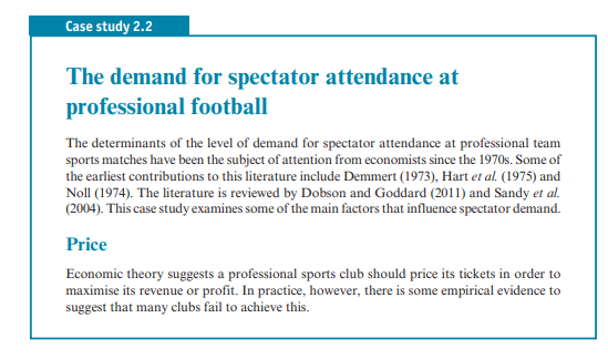 With reference to Case Study 2.2, assess the relative importance of ticket prices and factors other...