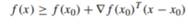 Suppose that f0, f1,...,fm : Rp ? R are convex and differentiable at ß = ß * . It is known that ß *...-3