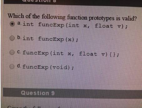 Which of the following function prototypes is valid? Which of the following function prototypes is...