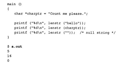 Write a function called lenstr that takes as its argument a pointer to a null terminated string....-1