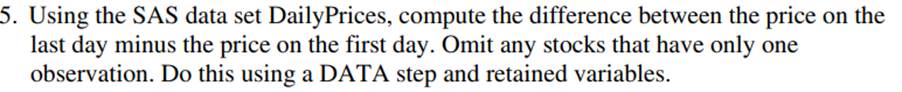 Repeat Problem 5 using the LAG or DIF function.