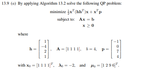 (a) Convert the QP problem in Prob. 13.9(a) using the initial values for-2