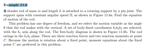 Consider the rotating rod in Example 11.6. Obtain the equation of motion using the constraint...