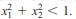 Select two uniform random variables x 1 and x 2 from the range [-1, 1) such that To do this,...