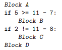 Determine which block(s) will be executed in this code fragment: Determine which block(s) will be...-2