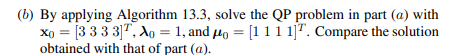 (a) Convert the QP problem in Prob. 13.9(a) using the initial values for-3