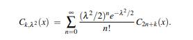 Let Ck(x) denote the chi-squared cdf with k degrees of freedom. Show that the noncentral chi-squared...