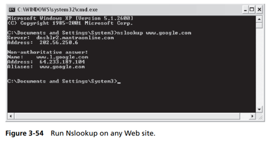 Use the Nslookup program to query Internet domain name servers. ¦ Launch the Nslookup program. ¦ Run...