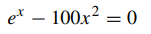 Show that the equation has exactly three solutions. Obtain intervals of length less than 0.1...