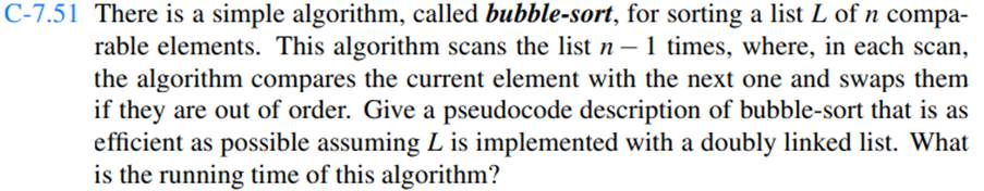 Redo Exercise C-7.51 assuming L is implemented with an array list.