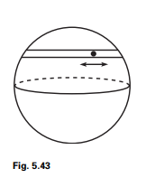 A straight tube is drilled between two points on the earth, as shown in Fig. 5.43. An object is...