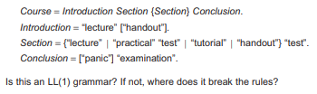 Consider the following grammar expressed in EBNF for describing the progress of a typical university...-1