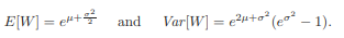 The lognormal distribution has the following density function: where ln The mean and variance of...-4