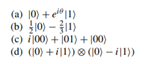 An un-normalized quantum state, i.e., |? , can be normalized by re-scaling the amplitudes according...-3