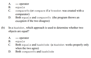 (a) In a Tree Set, which approach is used to determine whether two objects are equal?