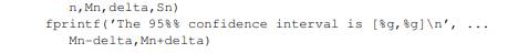 If Z ~ N(0,1), use the following script to estimate P(Z > t) for t = 5 with 95% confidence.-2