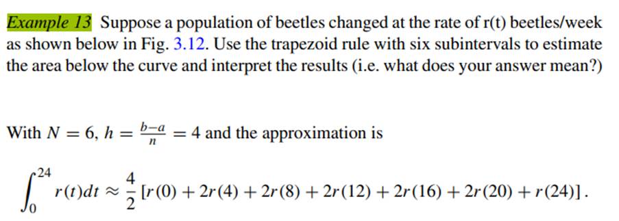 Duplicate the results in Example 13 by modifying your trapezoid code to work with data instead of...-1