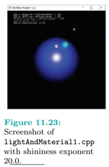 The specular highlight is sharpened or blunted, respectively, by increasing or decreasing the...-2