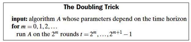 In Theorem 21.15, the parameter ? depends on the time horizon T . In this exercise we show how to...-1