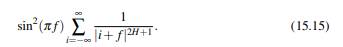 Let S(f) be given by (15.15). For 1/2 (a) Evaluate the limit in (15.21). (b) Evaluate-2