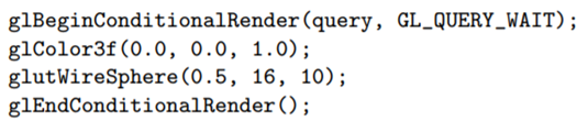 Run occlusionConditionalRendering.cpp. The major change from occlusion.cpp is in the following code...