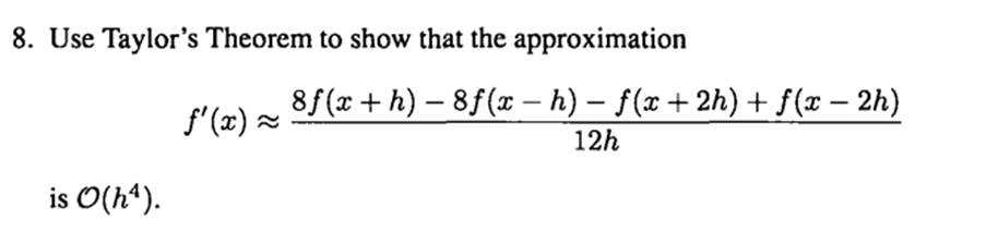 Use the derivative approximation from Problem 8 to approximate /