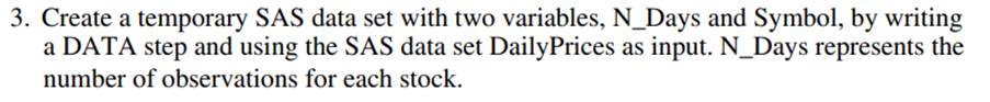 Repeat Problem 3 using PROC FREQ to count the number of observations for each unique stock symbol.