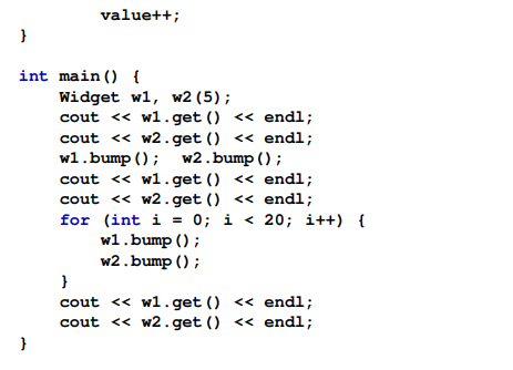 Consider the following C++ code: (a) What does the program print? (b) If wid is a Widget object,...-2