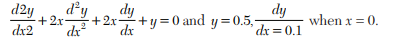 Find y(0.1), z(0.1), y(0.2), and z(0.2) from the system of equations: y ¢ = x + z, z ¢ = x – y 2...-2