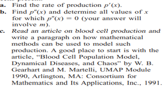 BLOOD CELL PRODUCTION A biological model† measures the production of a certain type of white blood...-2