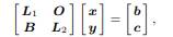 How would you solve a partitioned linear system of the form where L 1 and L 2 are nonsingular lower...