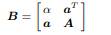 Suppose that the symmetric matrix of order n + 1 is positive definite. (a) Show that the scalar a...