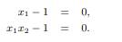 Consider the system of equations For what starting point or points, if any, will Newton’s method for...