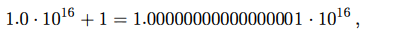 When we add two inexact numbers of vastly different orders of magnitude, we may get the larger one...-2