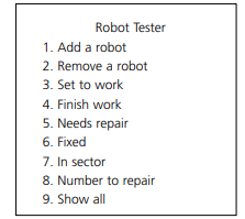 Write a program that tests out the RobotMonitor class. As with previous examples, you might wish to...