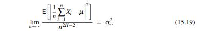 Show that (15.19) implies asymptotic second-order self similarity (15.20).-1