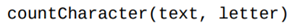 Write a function that prints the characters of the string text, one per line. For example...-3