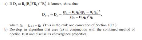 In this exercise we explore how the combined method of Section 10.7 can be updated as more...