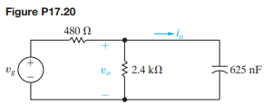 a) Use the Fourier transform method to find i o (t) in the circuit shown in Fig. P17.20 if v g = 60...