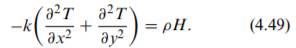 If the medium conducting heat is anisotropic, separate thermal conductivities must be used for heat...